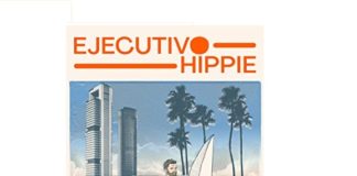 Presentación del libro: Ejecutivo hippie